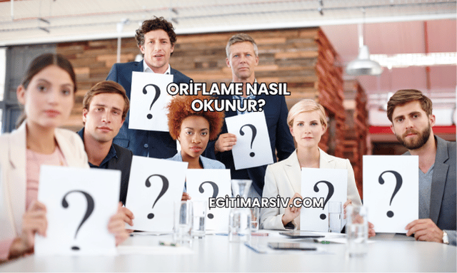 Oriflame Nasıl Okunur?